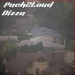 อัลบัม Pack2Loud (Explicit) ศิลปิน Dizza