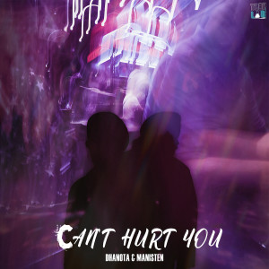 Dhanota的專輯Can't Hurt You