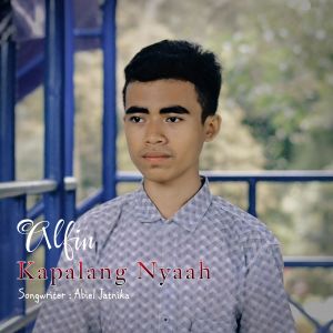 Listen to Kapalang Nyaah song with lyrics from Alfin