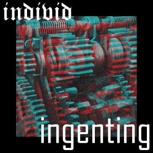 Individ的專輯Ingenting
