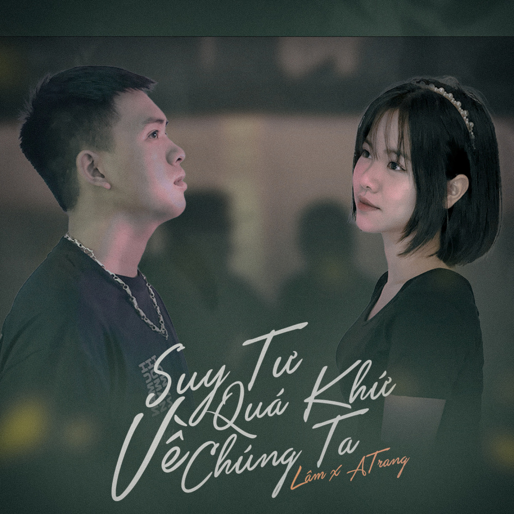 Suy Tư Về Quá Khứ Chúng Ta (Beat)