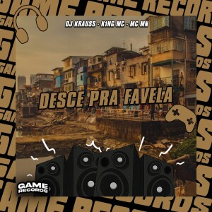 Album Desce Pra Favela (Explicit) from Dj Krauss