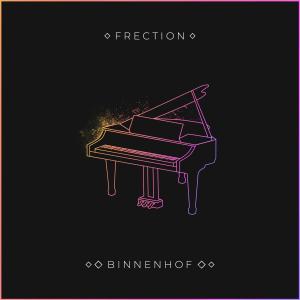 收聽Frection的Binnenhof歌詞歌曲