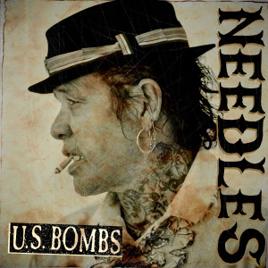 U.S. Bombs的專輯Needles