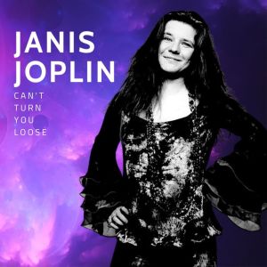 Janis Joplin的專輯Can't Turn You Loose