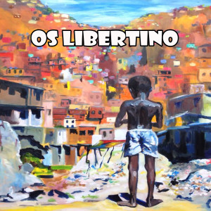 Os Libertino的專輯Desço e Subo (Explicit)