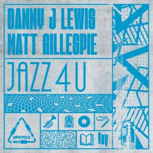 ดาวน์โหลดและฟังเพลง Jazz 4 U พร้อมเนื้อเพลงจาก Danny J Lewis