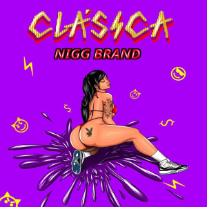 ดาวน์โหลดและฟังเพลง Clasica พร้อมเนื้อเพลงจาก Nigg Brand