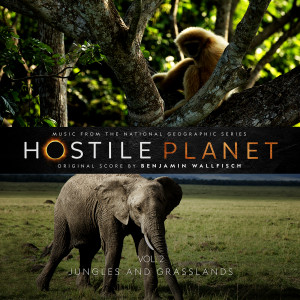 Hostile Planet: Volume 2 (Original Series Score)