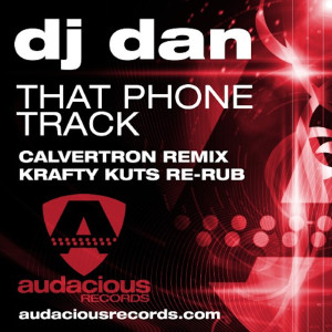 收聽DJ Dan的That Phone Track [Calvertron Remix - Krafty Kuts Re-Rub] (Krafty Kuts Re-Rub)歌詞歌曲