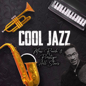 อัลบัม Cool Jazz, Max Roach & Prestige All Stars ศิลปิน Silvia Natiello-Spiller