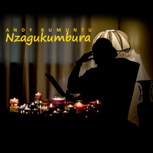 Album Nzagukumbura from Andy Bumuntu