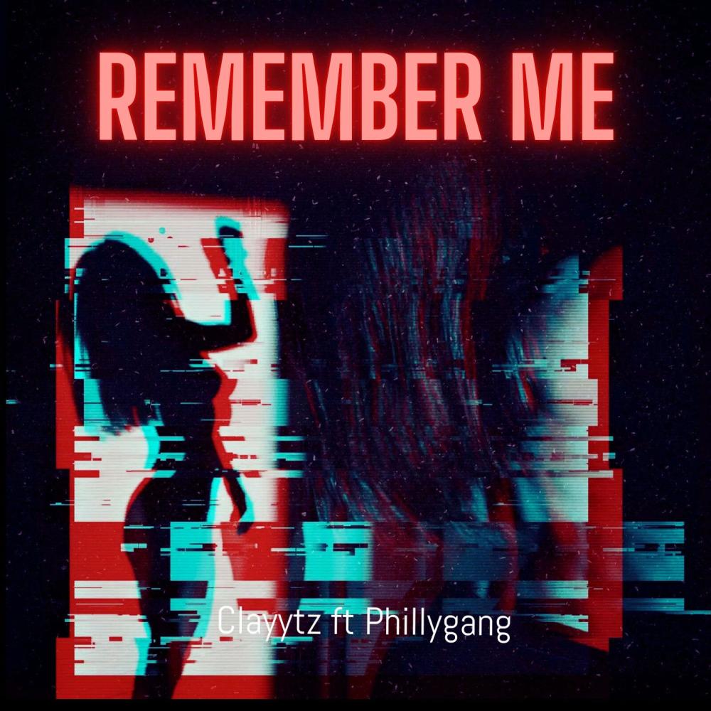 Remember me (feat. Phillygang) (Explicit)
