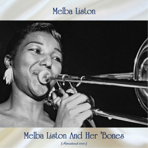 收聽Melba Liston的The Trolley Song (Remastered 2020)歌詞歌曲