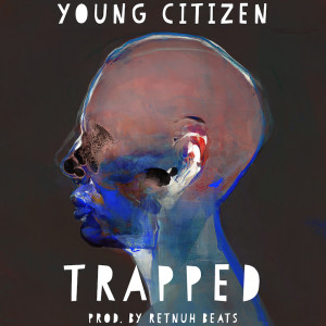 收聽Hunter Ross的Trapped (Explicit)歌詞歌曲