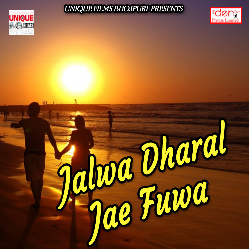 Jalwa Dharal Jae Fuwa