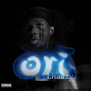 收聽Lhakzy的Ori (Explicit)歌詞歌曲