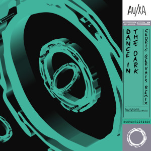 ดาวน์โหลดและฟังเพลง Dance in the Dark (Cedric Gervais Remix) พร้อมเนื้อเพลงจาก Au/Ra