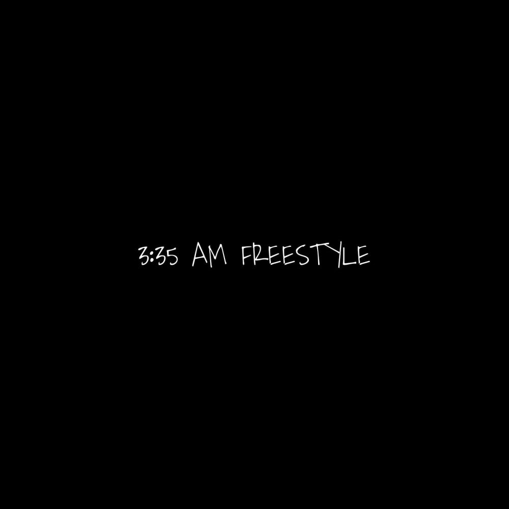 3:35 AM Freestyle (Explicit)