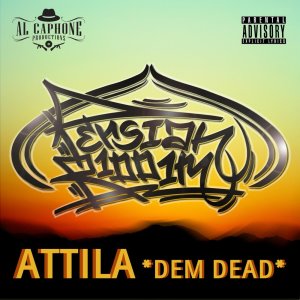 Album Dem Dead (Radio Edit) (Explicit) from Attila