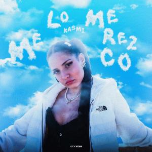 Album Me Lo Merezco (Explicit) from Kasmi