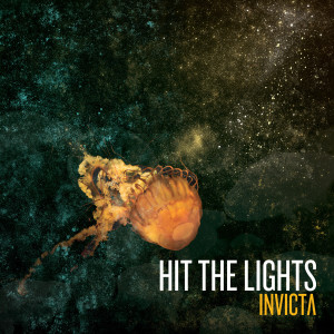 ดาวน์โหลดและฟังเพลง Invincible พร้อมเนื้อเพลงจาก Hit The Lights