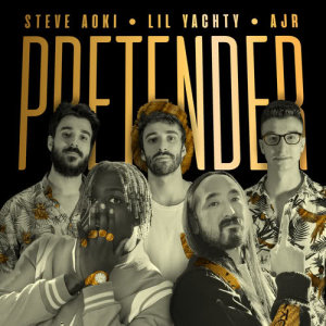 收聽Steve Aoki的Pretender歌詞歌曲