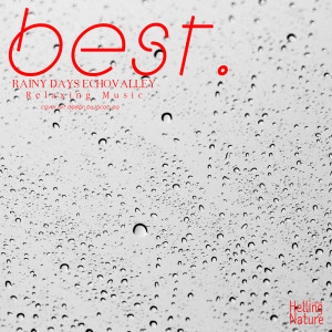 收听힐링 네이쳐 Nature Sound Band的Rain Sound for Good Feeling歌词歌曲