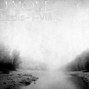 ดาวน์โหลดและฟังเพลง Ladis I พร้อมเนื้อเพลงจาก JAIONE