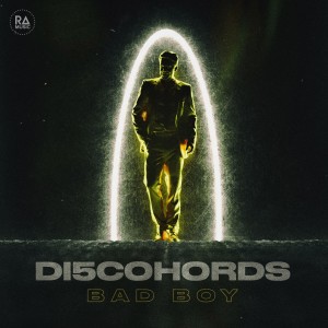 Listen to Bad Boy song with lyrics from DI5COHORDS