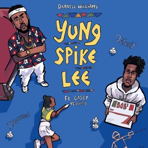 Darnell Williams的專輯Yung Spike Lee (feat. Casey Veggies) (Explicit)