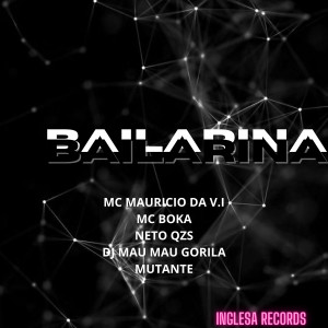 ดาวน์โหลดและฟังเพลง Bailarina (Explicit) พร้อมเนื้อเพลงจาก MC MAURICIO DA V.I