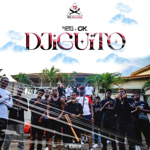Album DJIGUITO (Explicit) oleh GK