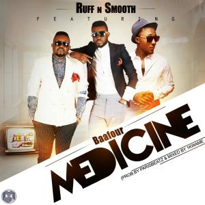 收听Ruff n Smooth的Medicine歌词歌曲