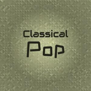 Various Artists的專輯Classical Pop