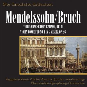 Pierino Gamba的專輯Mendelssohn: Violin Concerto In E-Minor, Op. 64 / Bruch: Violin Concerto No. 1 In G-Minor, Op. 26