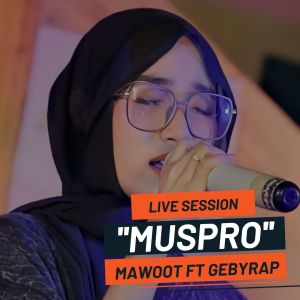 Album MUSPRO (Live) from mawoot music