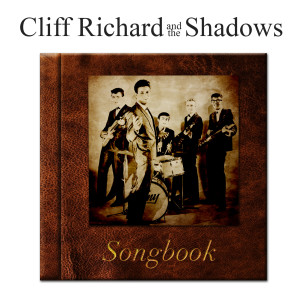 Cliff Richard And The Shadows的专辑The Cliff Richard And The Shadows Songbook