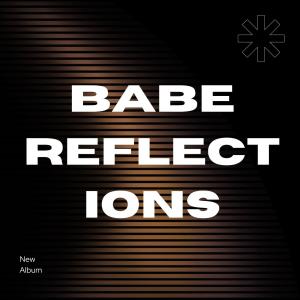 DJ Gollum的專輯Babe Reflect Ions (feat. DJ Gollum & B3nte)