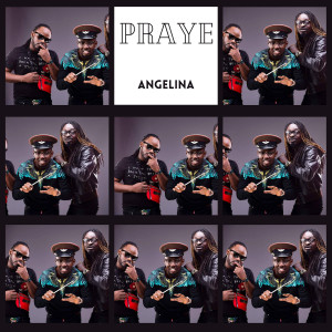 Listen to Angelina song with lyrics from Praye