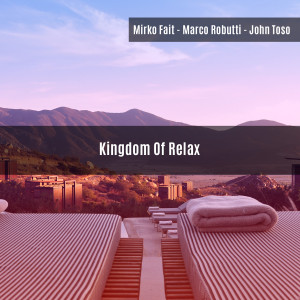 Album KINGDOM OF RELAX from Various