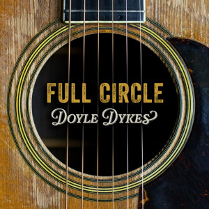 อัลบัม Full Circle ศิลปิน Doyle Dykes