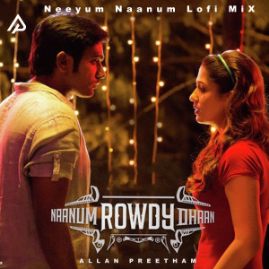 Anirudh Ravichander的專輯Neeyum Naanum Lofi Mix
