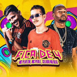 Mc Playzin的專輯Fica de 4 (Explicit)