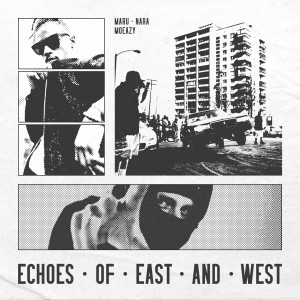 Moeazy的专辑ECHOES OF EAST & WEST (Explicit)