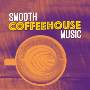 收聽Coffeehouse Background Music的Absolutely歌詞歌曲