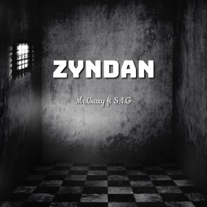 Listen to Zyndan (Explicit) song with lyrics from Mr.Crazy