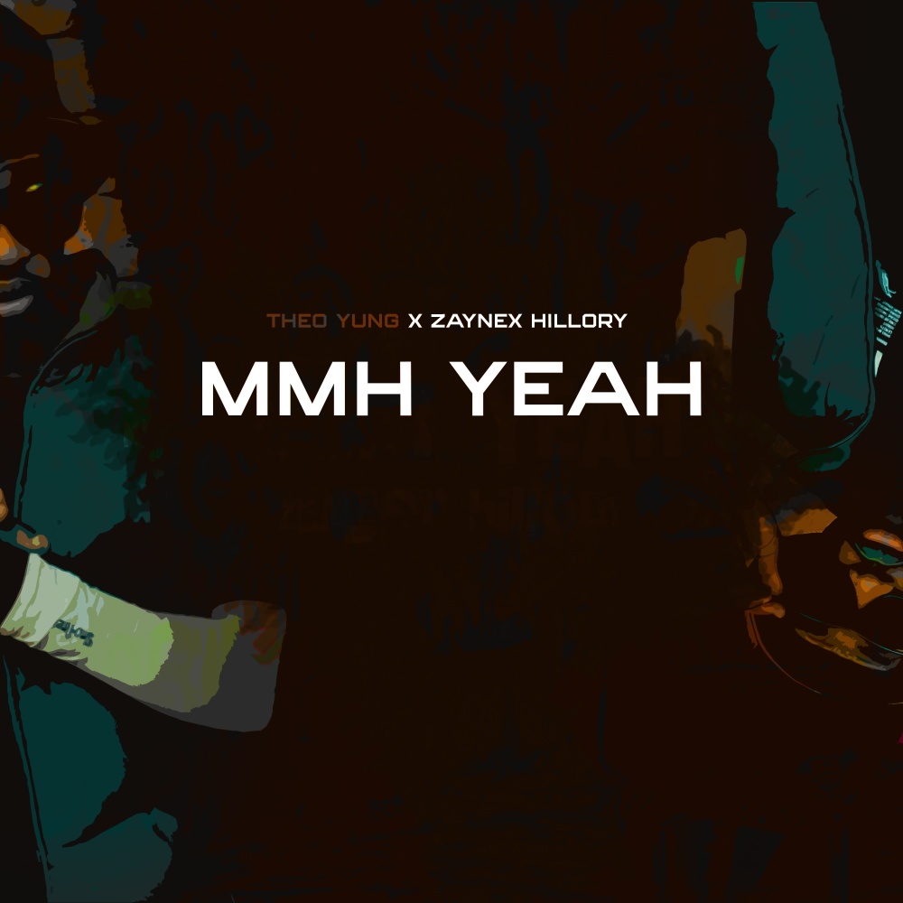 Zaynex Hillory-Mmh Yeah (Explicit)