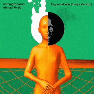 Listen to Perpetual War song with lyrics from nothingtoproud