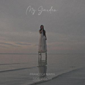 Francesca Maria的專輯My Garden (feat. Francesca Maria)